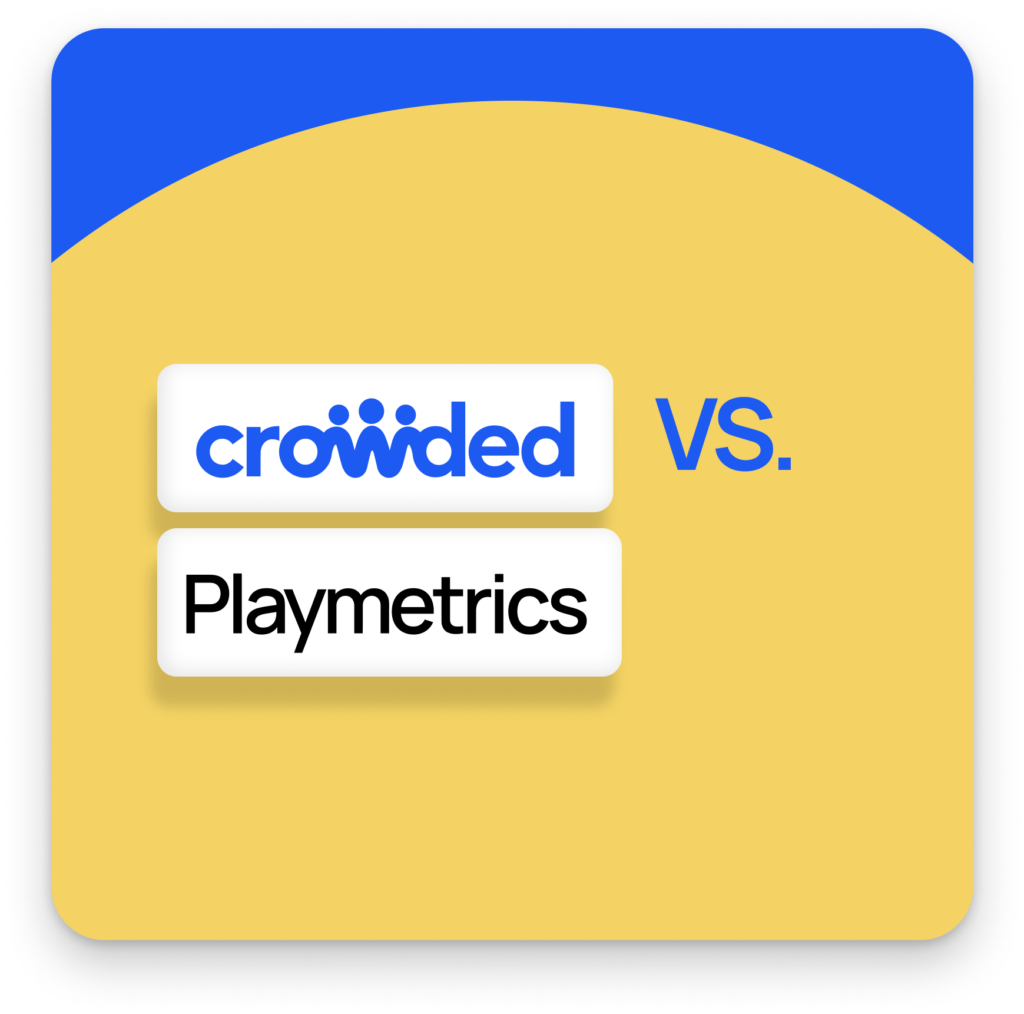 Crowded vs Playmetrics