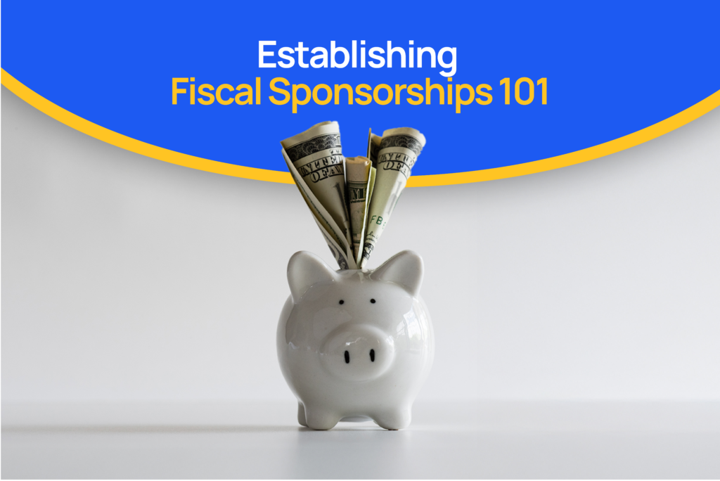 nonprofit fiscal sponsorships