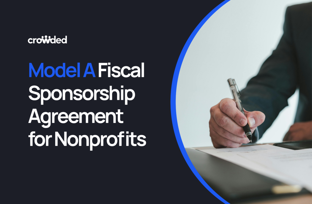 Model A Fiscal Sponsorship Agreement Template